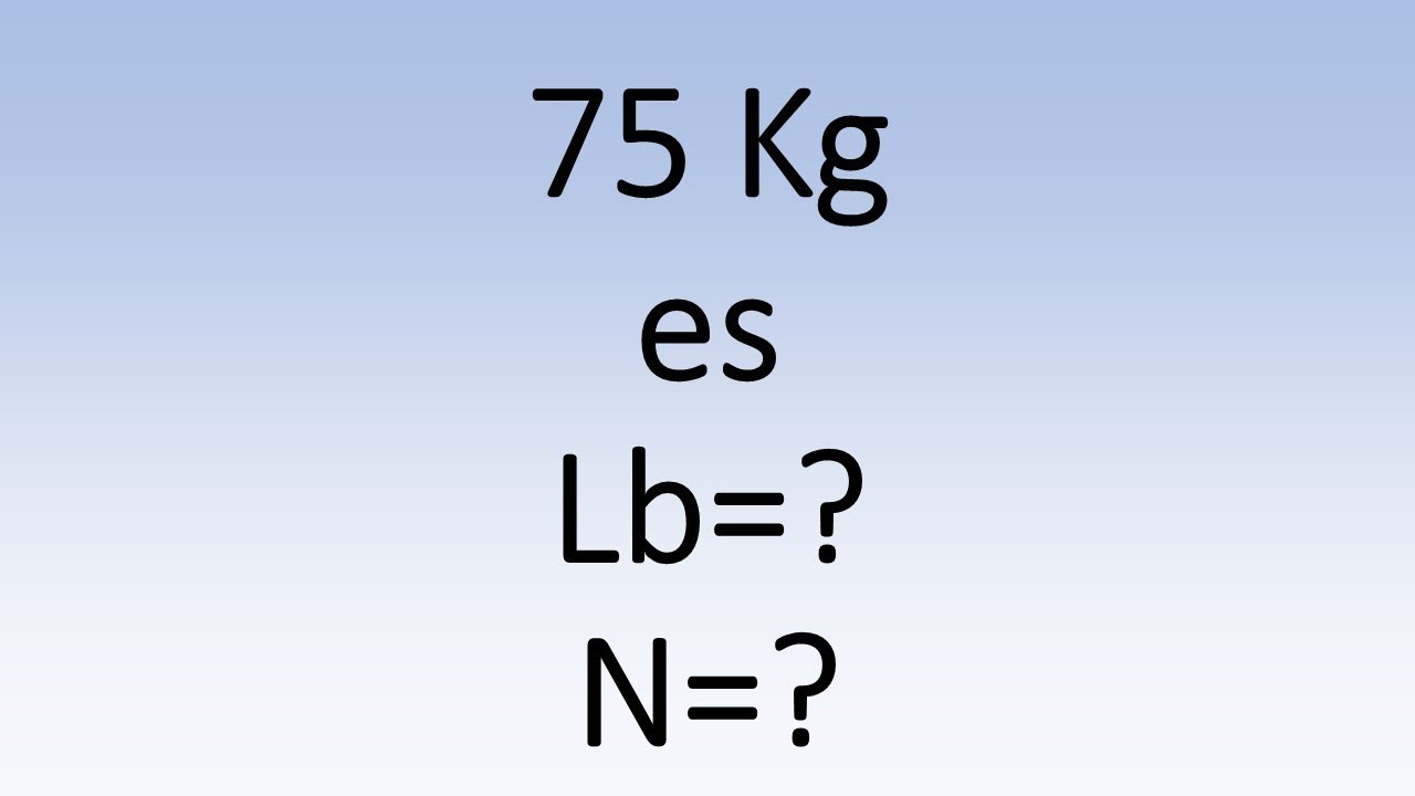 cuántas libras son 76 kg