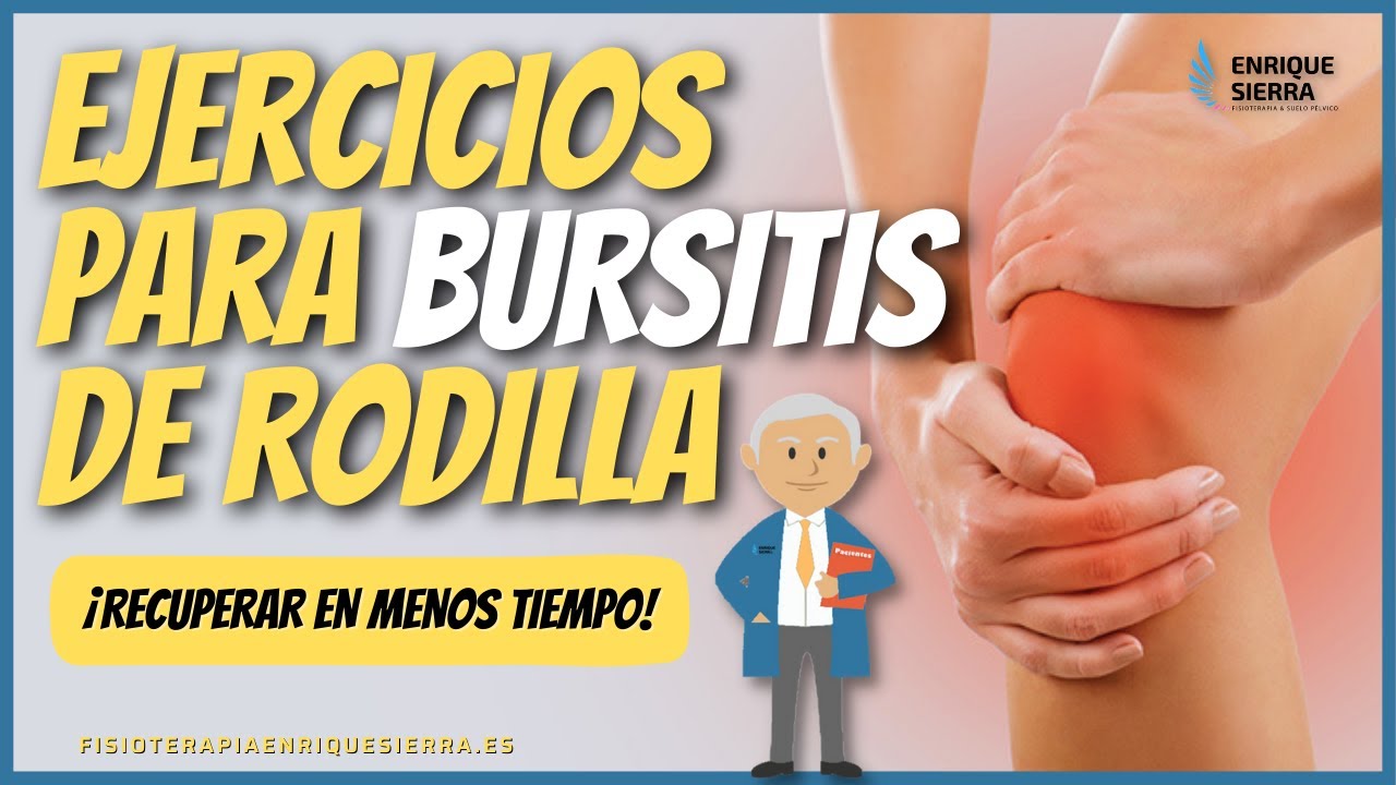 ejercicios para la bursitis de rodilla