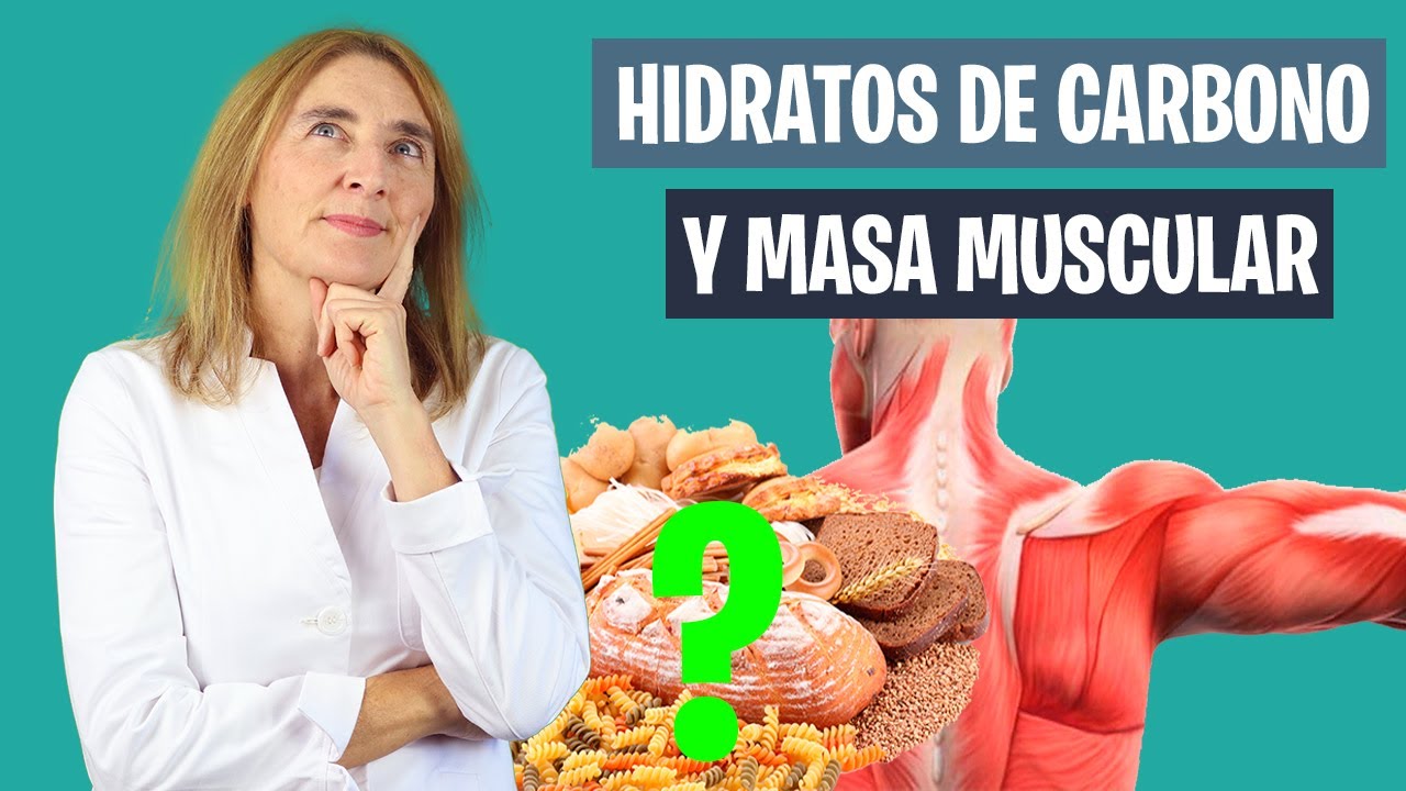 cuando comer carbohidratos para aumentar masa muscular