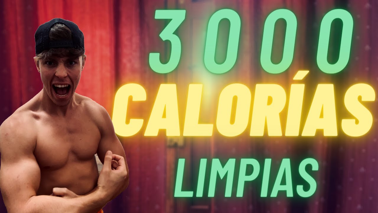 dieta de 3000 calorías para aumentar masa muscular