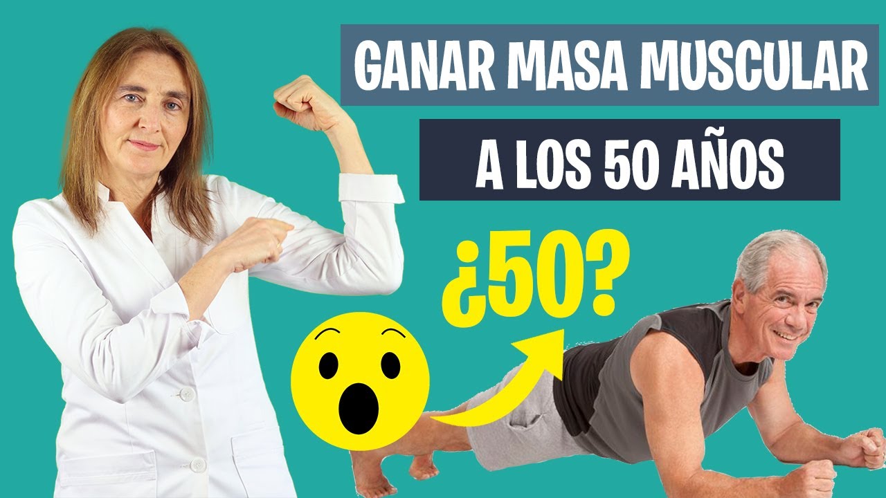ganar masa muscular a los 50