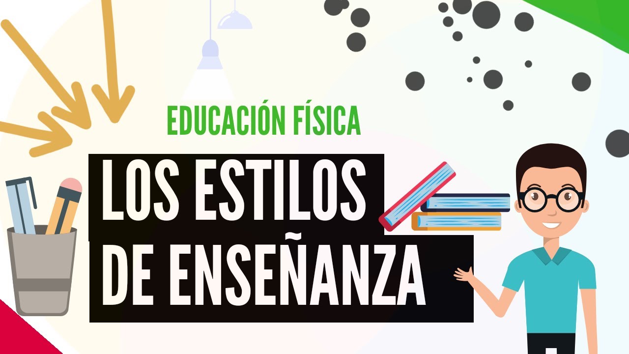 modelos de enseñanza en educacion fisica