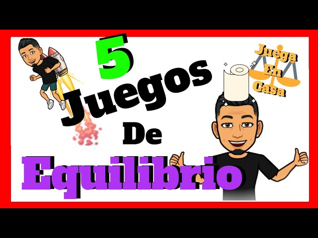 actividades para trabajar el equilibrio en infantil