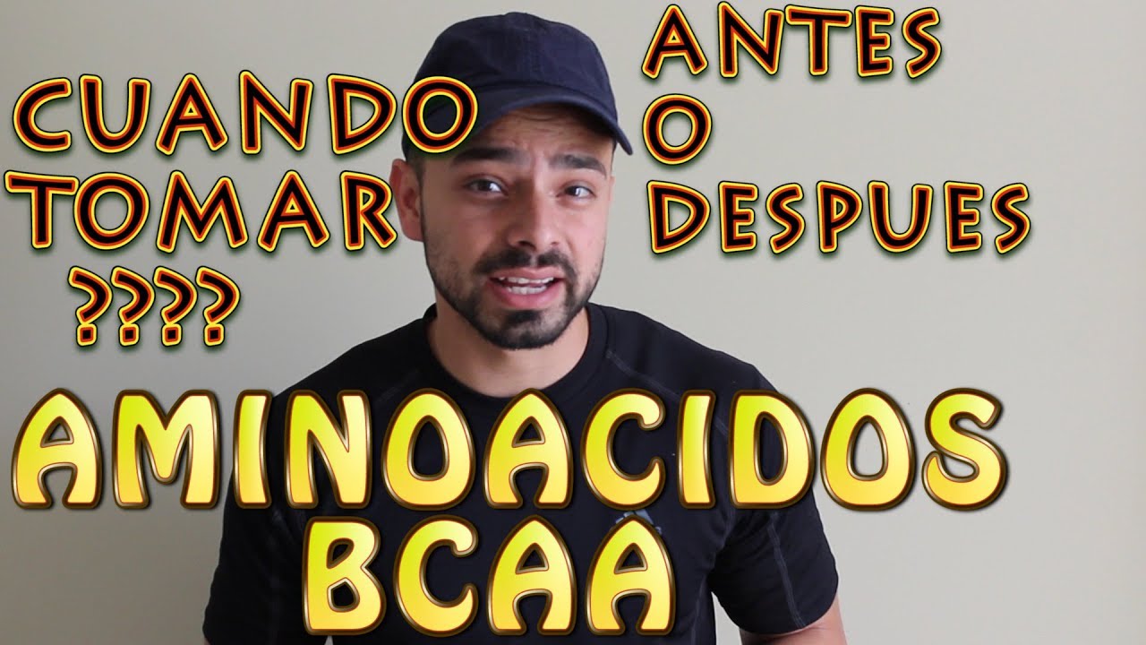 bcaa antes o después de entrenar