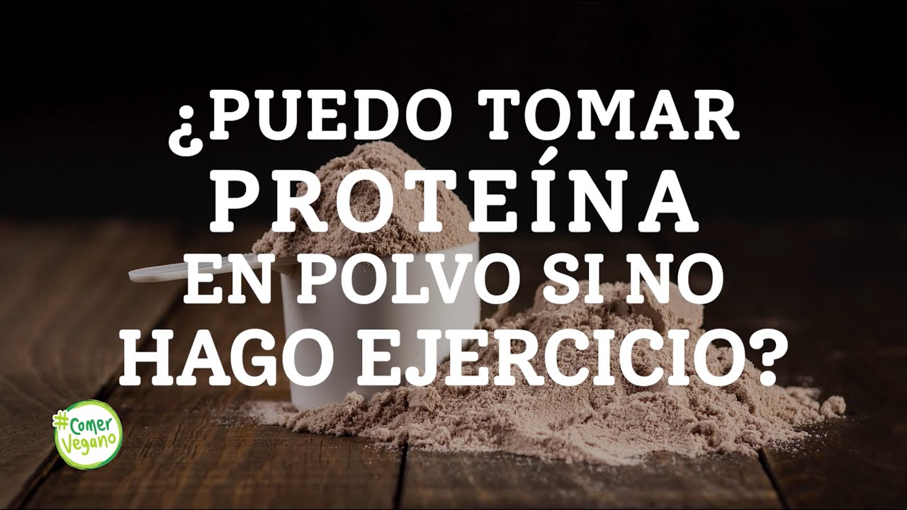 beber batidos de proteinas sin hacer ejercicio