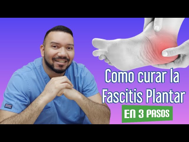 como curar la fascitis plantar cronica