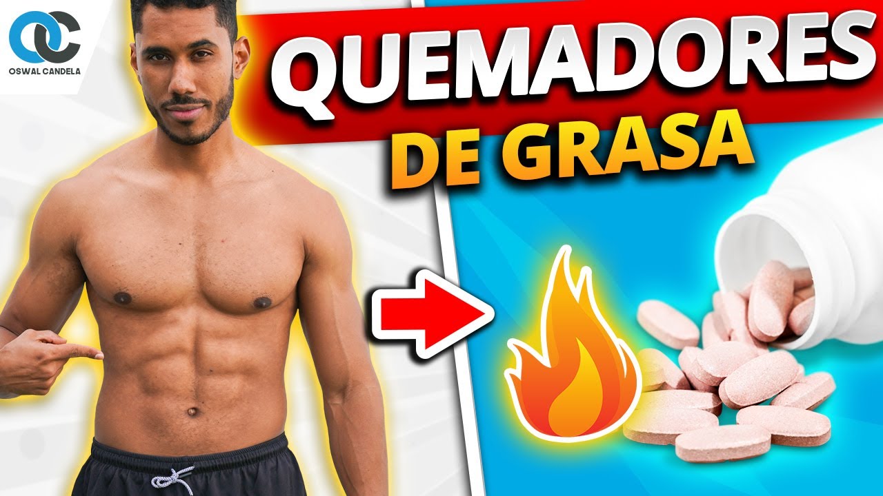 cuales son los mejores quemadores de grasa
