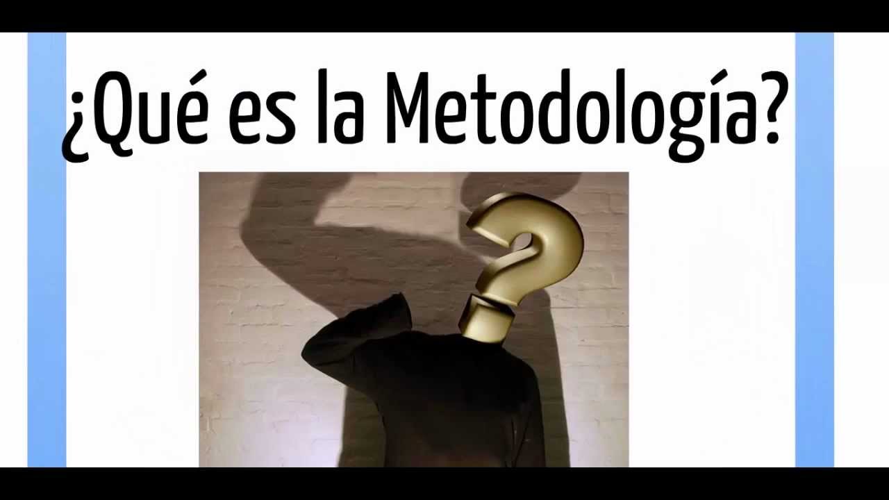 definición de metodología educativa según autores