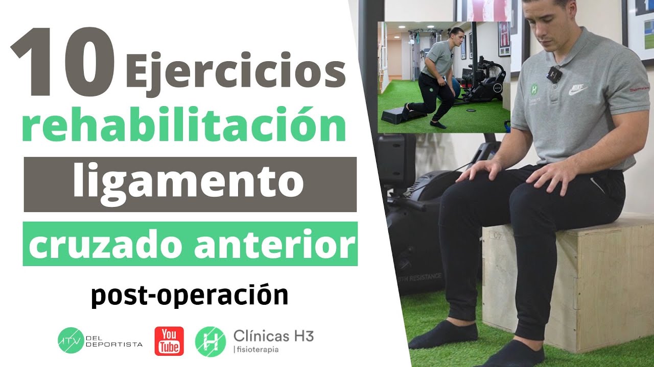 ejercicios para rehabilitacion de ligamento cruzado anterior