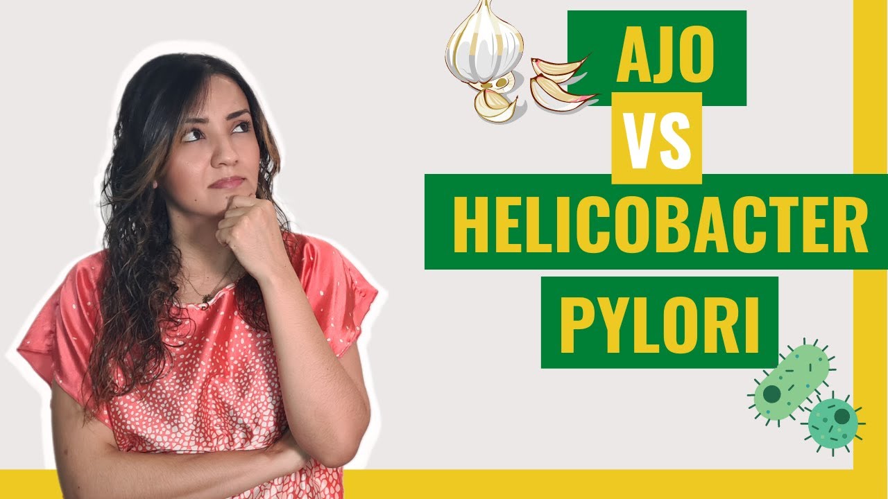 el ajo para la bacteria helicobacter pylori