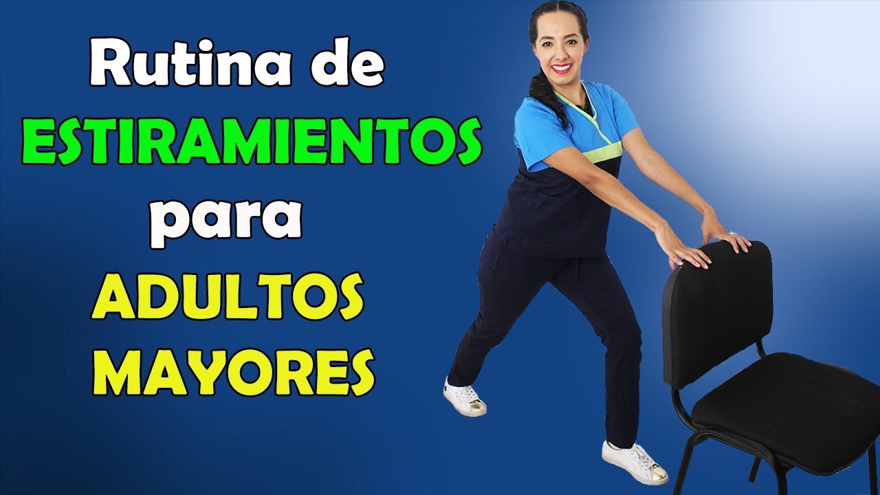 estiramientos para mayores de 60 años
