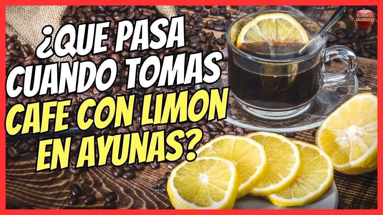 para q sirve cafe con limon
