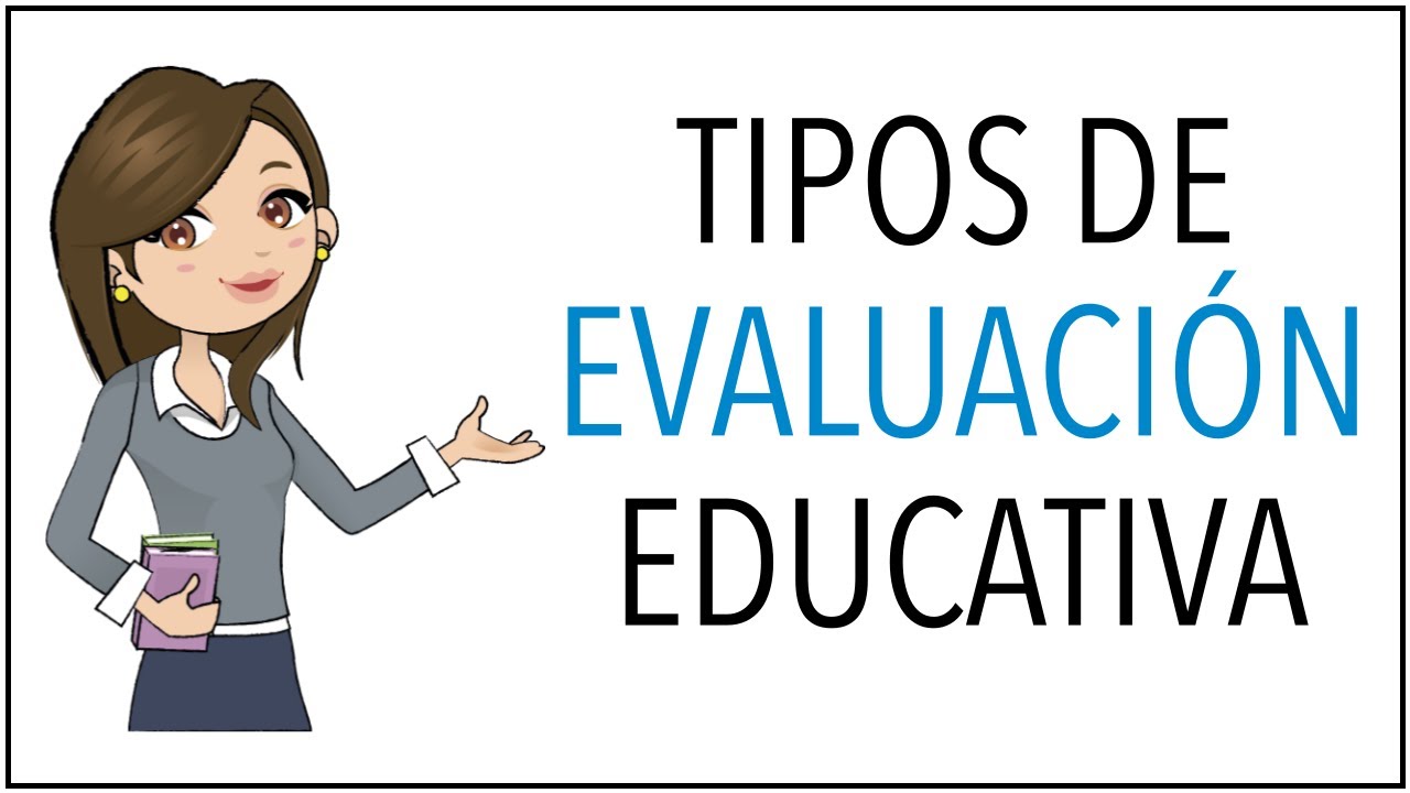 tipos de evaluación en educación primaria