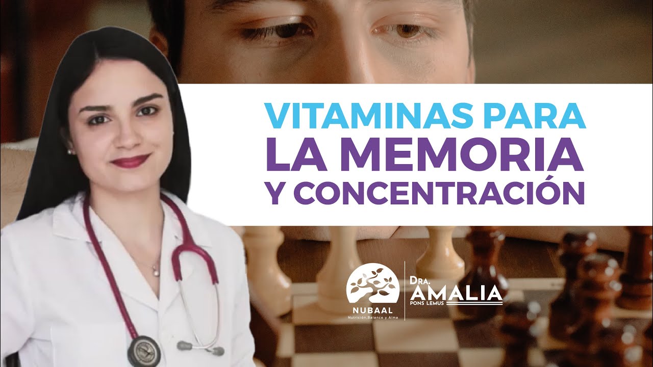 vitaminas para aumentar la memoria y concentración